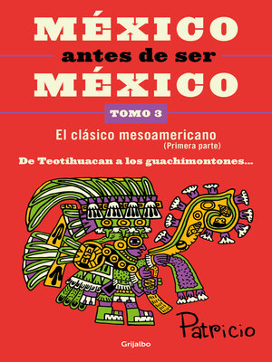 cover image of México antes de ser México